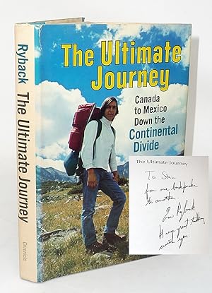 The Ultimate Journey Canada to Mexico Down the Continental Divide
