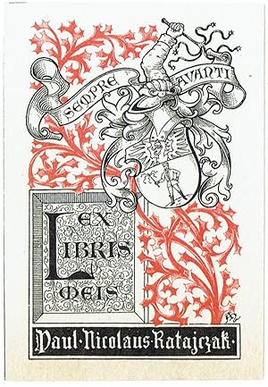 Ex libris Meis Paul Nicolaus Ratajczak. Wappen (geteilt: oben Aar, unten Mann mit fünfschwänziger...