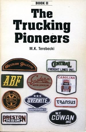 The Trucking Pioneers : Book II