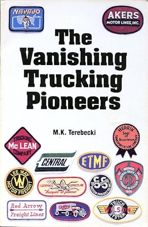 The Vanishing Trucking Pioneers