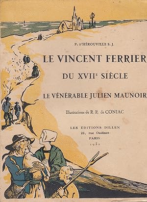 Le Vincent Ferrier du XVIIe siècle - Le Vénérable Julien Maunoir -