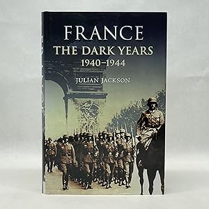 FRANCE: THE DARK YEARS, 1940-1944