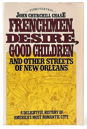 Frenchmen, Desire, Good Children, and Other Streets of New Orleans