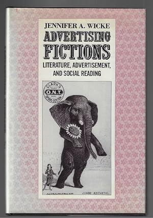 Advertising Fictions: Literature, Advertisement, and Social Reading
