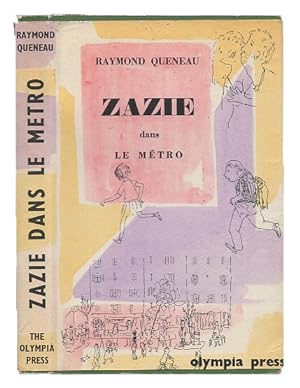 Zazie Dans Le Metro. The Traveller's Companion Series