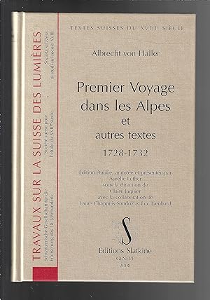 Premier voyage dans les Alpes et autres textes 1728-1732