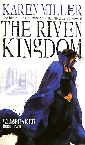 The Riven Kingdom: Godspeaker: Book Two