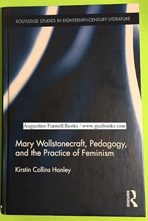 Mary Wollstonecraft, Pedagogy, and the Practice of Feminism