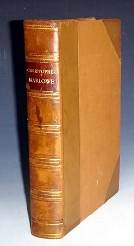 The Works of Christopher Marlowe; with Some Account of the Author, and Notes
