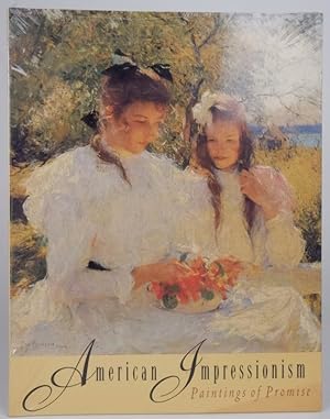 American Impressionism: Paintings of Promise