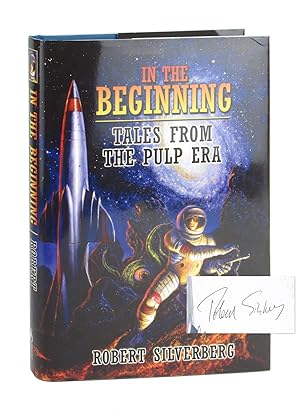 In the Beginning: Tales from the Pulp Era [Signed]