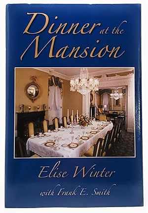 Dinner at the Mansion [SIGNED]