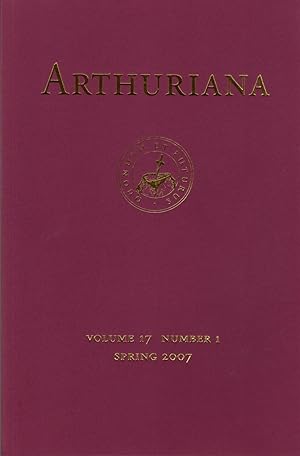 Arthuriana Volume 17 Number 1 Spring 2007: Middle Dutch Arthuriana Romances: New Readings