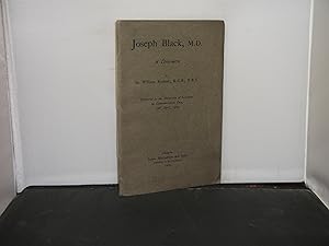 Joseph Black, M.D. A Discourse, Delivered in the University of Glasgow on Commemoration Day, 19th...