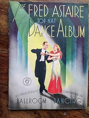The Fred Astaire Top Hat Dance Album, a Comprehensive Compendium on Ballroom Dancing