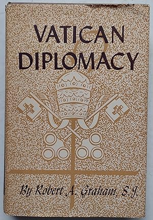 Vatican Diplomacy: A Study of Church and State on the International Plane