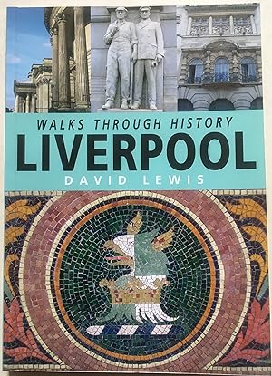 Walks Through History - Liverpool