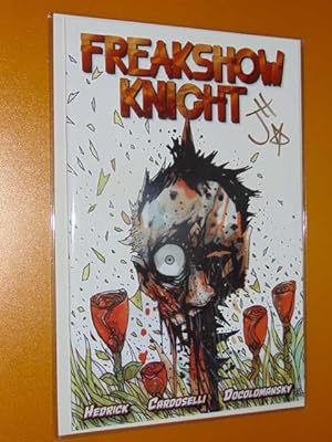 Freakshow Knight #1. Signed by Jonathan Hedrick. COA. 9.0 or better condition.