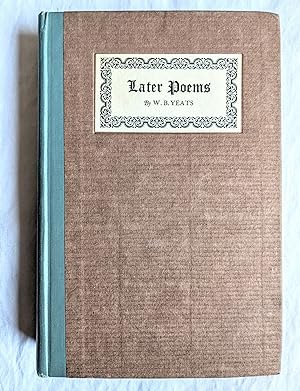 1924 LATER POEMS by WILLIAM BUTLER YEATS - SIGNED LIMITED & NUMBERED #207 of 250
