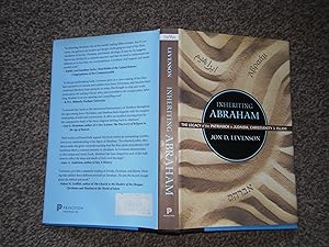 Inheriting Abraham: The Legacy of the Patriarch in Judaism, Christianity and Islam