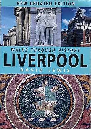 Walks through history: Liverpool