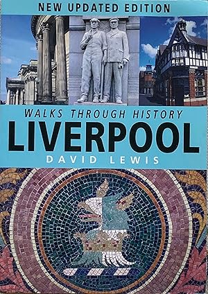 Walks through history: Liverpool