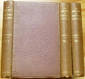 THE ORDEAL OF RICHARD FEVEREL. A History of Father and Son. In Three Volumes