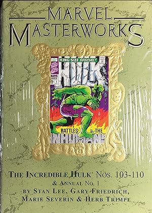 MARVEL MASTERWORKS Vol. 78 (Variant Gold Foil Edition) : The INCREDIBLE HULK Nos. 103-110 & ANNUA...
