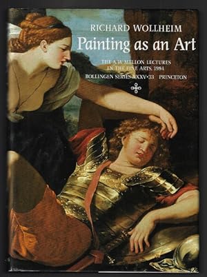 Painting as an Art - The A. W. Mellon Lectures in the Fine Arts, 1984 (Bollingen Series XXXV/33)