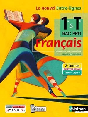 le nouvel entre-lignes : français ; 1ère/terminale ; bac pro ; livre + licence de l'élève (éditio...