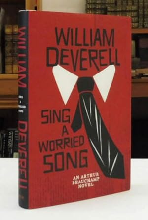 Sing a Worried Song: An Arthur Beauchamp Novel