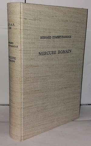 Mercure Romain le Culte Public de Mercure et la Fonction mercantile à Rome de la République archa...