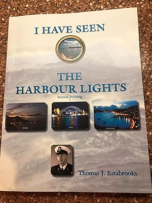 I HAVE SEEN THE HARBOUR LIGHTS