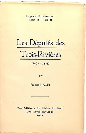 Les Députés de la Région des Trois-Rivières.