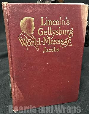 Lincoln's Gettysburg World Message