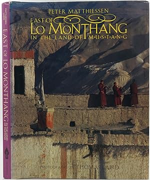 East of Lo Monthang; In the Land of the Mustang [Signed]