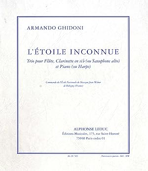 L'ETOILE INCONNUE. Trio pour Flute, Clarinette (ou Saxophone alto) et Piano (ou Harpe).