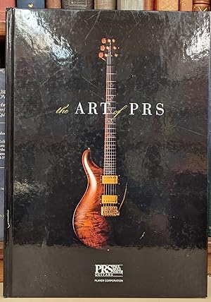 The Art of PRS (Paul Reed Smith)