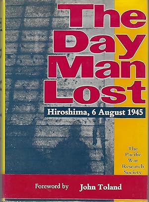 The day man lost Hiroshima, 6 August 1945,