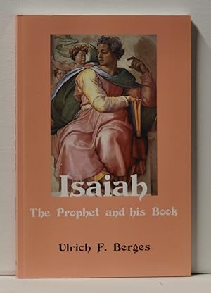 Isaiah The Prophet and His Book