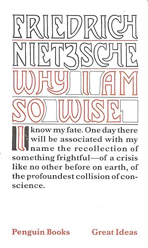 Penguin Great Ideas: Why I Am So Wise: Friedrich Nietzsche