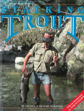 Stalking Trout. A serious fisherman's guide.
