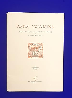 Rara Volumina Rivista di Studi sulleditoria di Pregio e Il Libro Illustrato. Numero I. 1995.