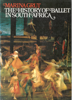 The History of Ballet in South Africa.