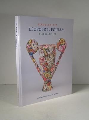 Léopold L. Foulem. Singularités. Singularities