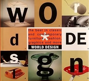 World Design: The Best in Classic and Contemporary Furniture, Fashion, Graphics, and More