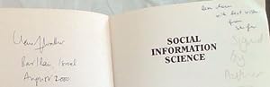 Social Information Science: Love, Health and the Information Society (Signed by the author Shifra...