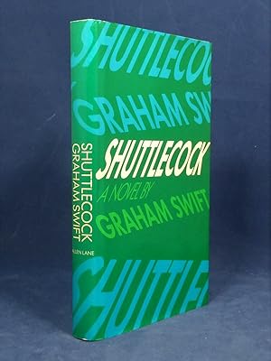 Shuttlecock *SIGNED/Briefly inscribed First Edition, 1st printing*