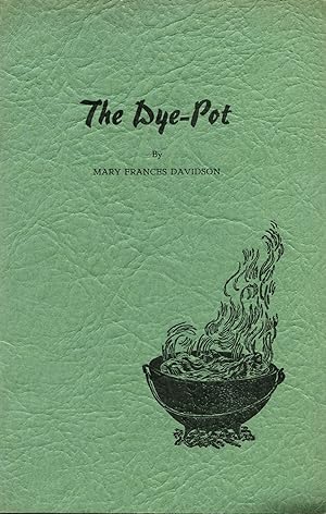 The Dye-Pot