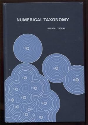 Numerical Taxonomy: The Principles and Practice of Numerical Classification (A Series of books in...